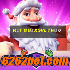 Kết quả XSVL Thứ 6