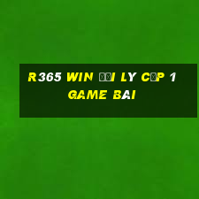 R365 Win Đại Lý Cấp 1 Game Bài