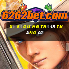 xổ số quảng trị 15 tháng 02