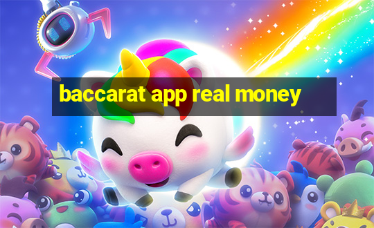 baccarat app real money