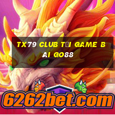 Tx79 Club Tải Game Bài Go88