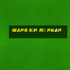 giang sơn mỹ nhân