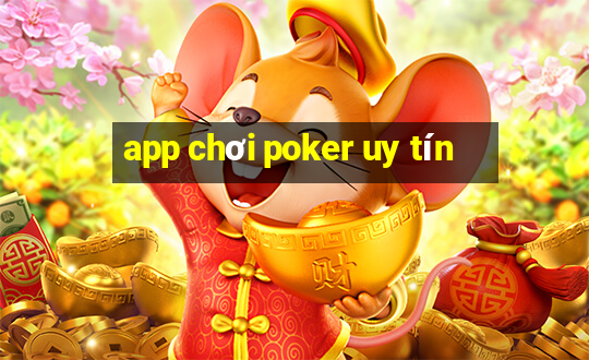 app chơi poker uy tín