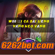 W88 Đại ca Bài Liêng vàng heo vàng