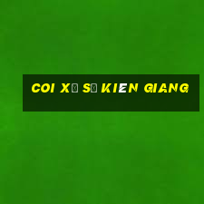 coi xổ số kiên giang