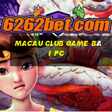 Macau Club Game Bài Pc