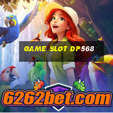 Game Slot Dp568