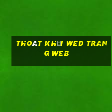 Thoát khỏi wed trang web