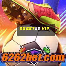 Debet88 Vip