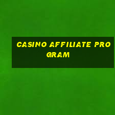 casino affiliate program