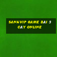 Sanhvip Game Bài 3 Cây Online