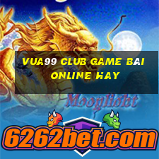 Vua99 Club Game Bài Online Hay