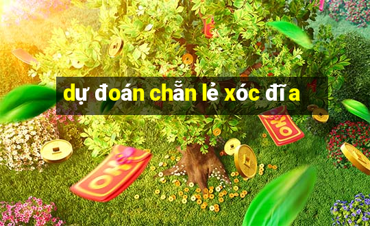 dự đoán chẵn lẻ xóc đĩa