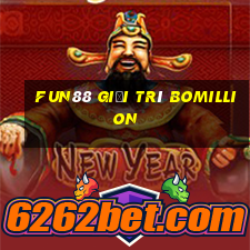 Fun88 giải trí BoMillion