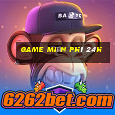 game miễn phí 24h