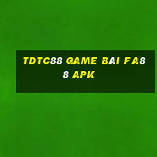 Tdtc88 Game Bài Fa88 Apk