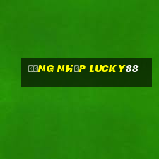 đăng nhập lucky88