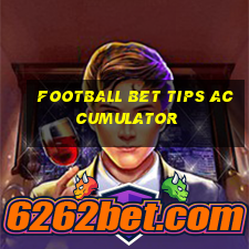 football bet tips accumulator