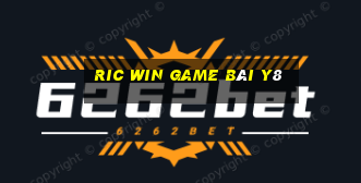 Ric Win Game Bài Y8