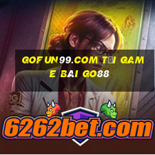 Gofun99.Com Tải Game Bài Go88