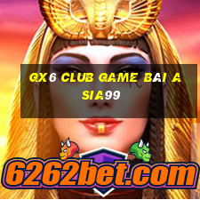 Gx6 Club Game Bài Asia99