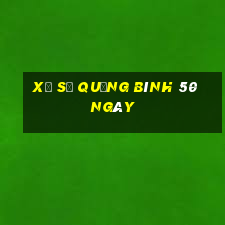 xổ số quảng bình 50 ngày