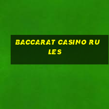 baccarat casino rules