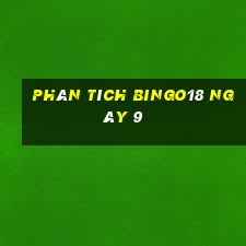 phân tích Bingo18 ngày 9