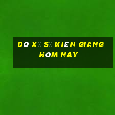 dò xổ số kiên giang hôm nay