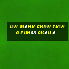 Lần giành chiến thắng Fun88 châu Á