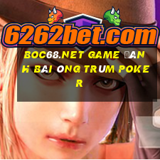 Boc68.Net Game Đánh Bài Ông Trùm Poker