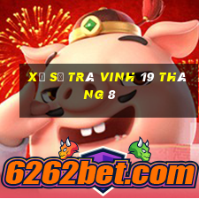 xổ số trà vinh 19 tháng 8