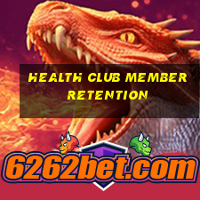 health club member retention