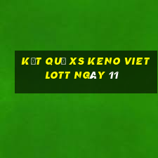 kết quả XS Keno Vietlott ngày 11