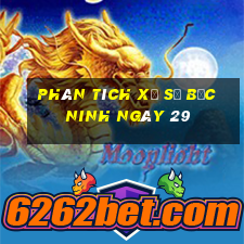 Phân tích Xổ Số bắc ninh ngày 29