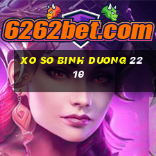 xo so binh duong 22 10