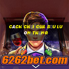 cách chơi cua bầu luôn thắng