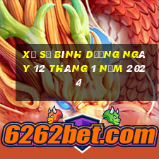 xổ số bình dương ngày 12 tháng 1 năm 2024