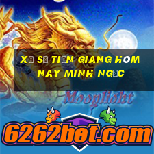 xổ số tiền giang hôm nay minh ngọc