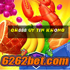 Qh888 Uy Tín Không