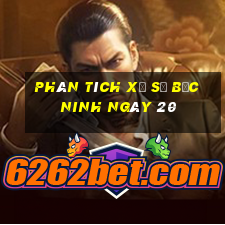 Phân tích Xổ Số bắc ninh ngày 20