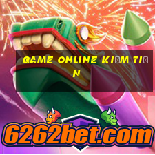 game online kiếm tiền