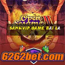 Sanhvip Game Bài Lá