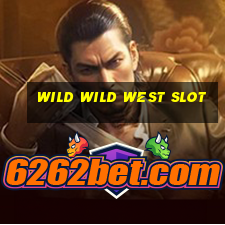 wild wild west slot