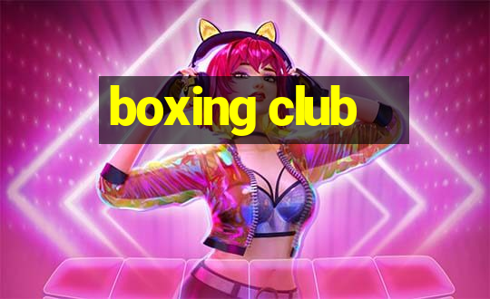 boxing club