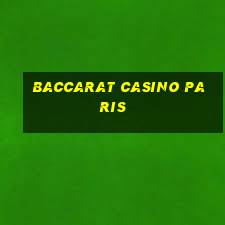 baccarat casino paris