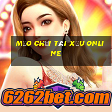 mẹo chơi tài xỉu online