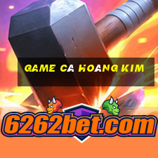 game cá hoàng kim