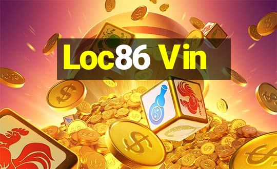 Loc86 Vin