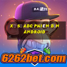 Xổ số abc phiên bản Android